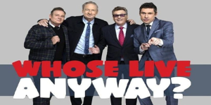 Whose Live Anyway Ticket Giveaway